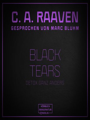 cover image of Black Tears--Detox ganz anders